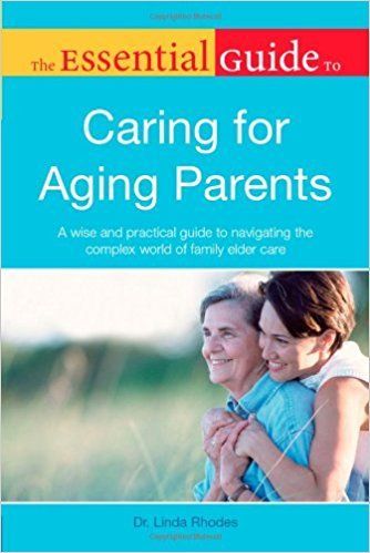 Caring for Aging Parents: A Guide for Women