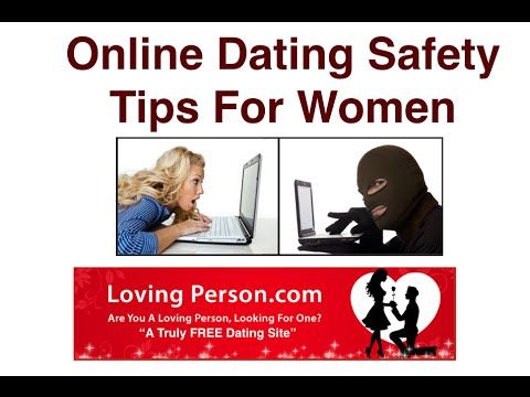 Dating and Online Safety Tips for Women