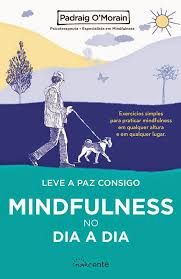 Mindfulness no dia a dia: práticas simples