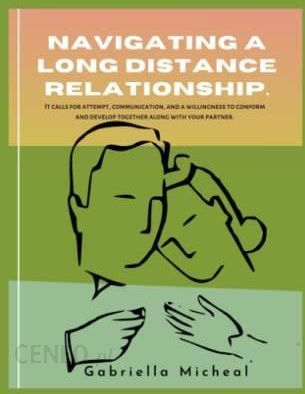 Navigating Long-Distance Relationships